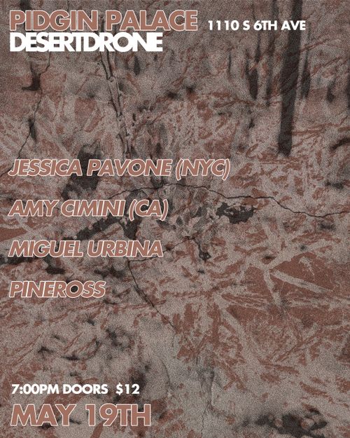 Desert Drone at Pidgin Palace
