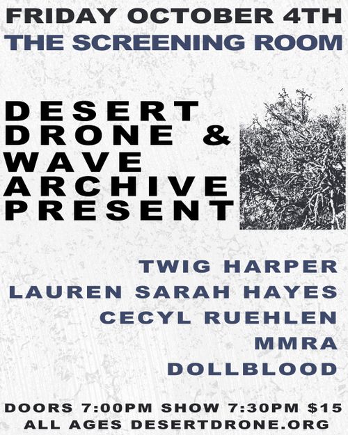 Desert Drone / Wave Archive Presents