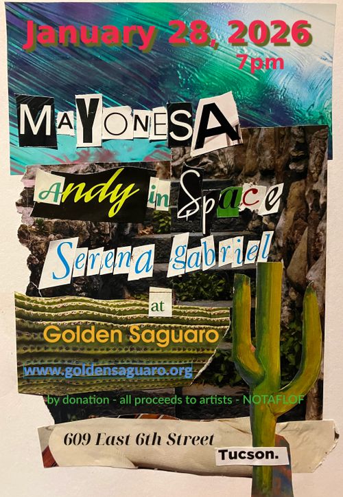 Live at Golden Saguaro: Serena Gabriel, Mayonesa, and Andy In Space