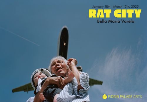 RAT CITY Bella Varela - Opening Reception 